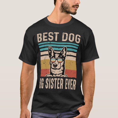 Best Dog BIG SISTER EVER Vintage Fathers Day T_Shirt