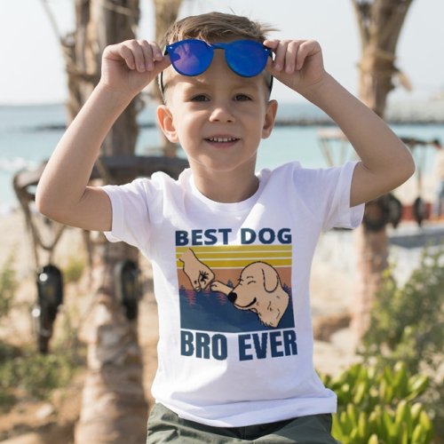 best dog bro ever _ dog lover T_Shirt