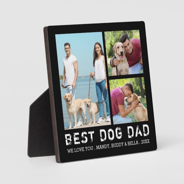 BEST DOG DAD 3 Photo Collage Your Color Plaque (Front)