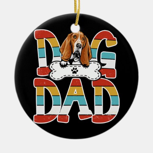 Best Dog Dad Basset Hound Dog Lovers  Ceramic Ornament