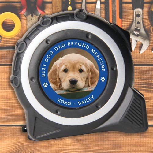 Best DOG DAD Beyond Measure Personalized Photo Tape Measure