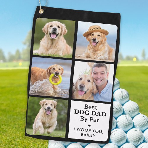 Best DOG DAD By Par _ Personalized 5 Photo Collage Golf Towel