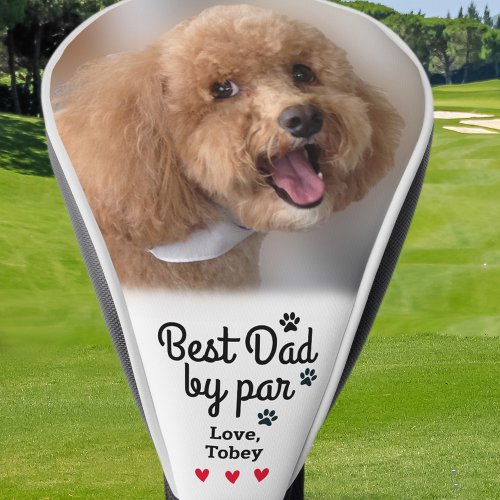 Best Dog Dad By Par Photo Name Paw Print Create Golf Head Cover