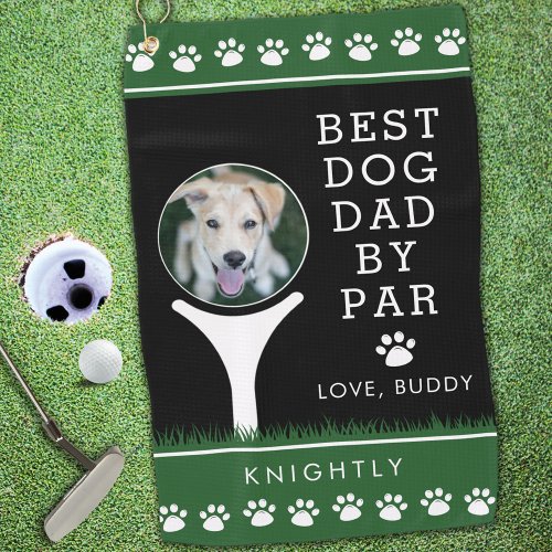 BEST DOG DAD BY PAR Photo Paw Prints Personalized Golf Towel