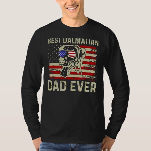 Best Dog Dad Ever American Flag Dad Joke Dalmatian T_Shirt