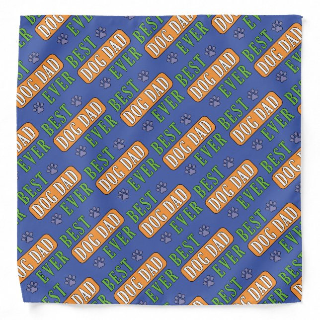 Best Dog Dad Ever     Bandana (Front)