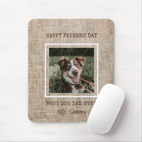 Best Dog Dad Ever  Burlap Photo Fathers Day Mouse Pad