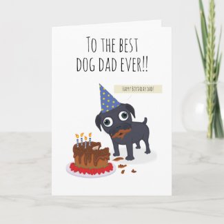 Best dog dad ever, cake, funny black pug humor card