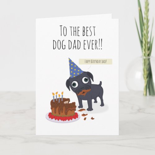 Best dog dad ever cake funny black pug humor card