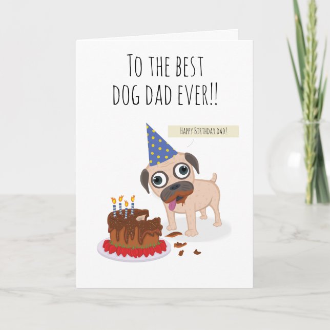Best dog dad ever, cake, funny pug in hat,  humor card (Front)