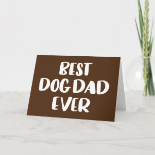 Best Dog Dad Ever Card
