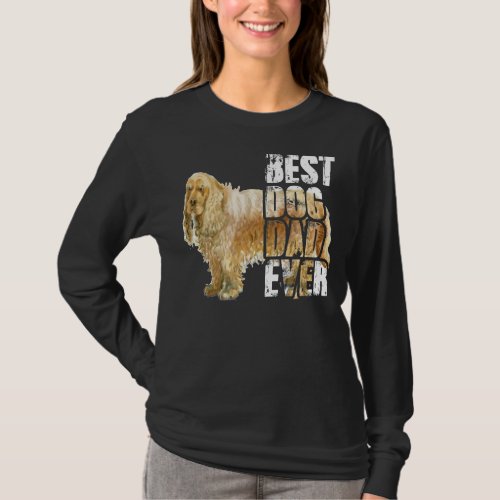 Best Dog Dad Ever Cocker Spaniel Dog T_Shirt