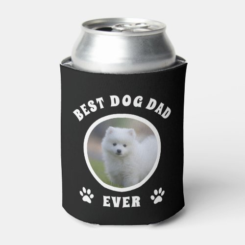 Best Dog Dad Ever Custom Photo Personalized Can Cooler