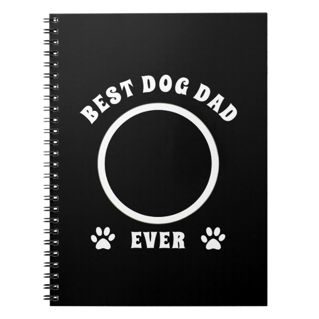 Best Dog Dad Ever Custom Photo Personalized Notebook (Front)
