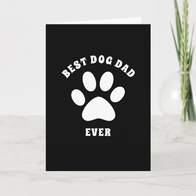 Best Dog Dad Ever Custom Text Personalized Card (Front)