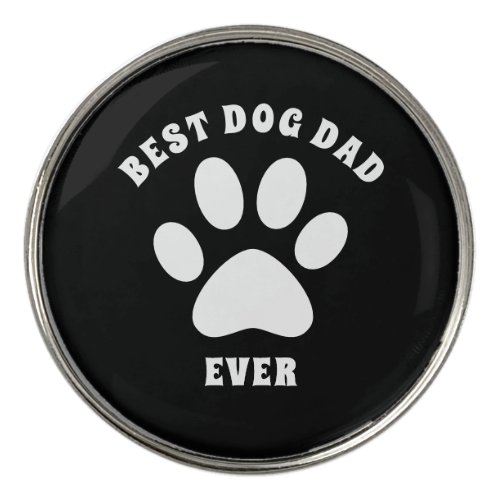 Best Dog Dad Ever Custom Text Personalized Golf Ball Marker