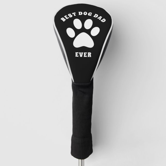 Best Dog Dad Ever Custom Text Personalized Golf Head Cover (Front)