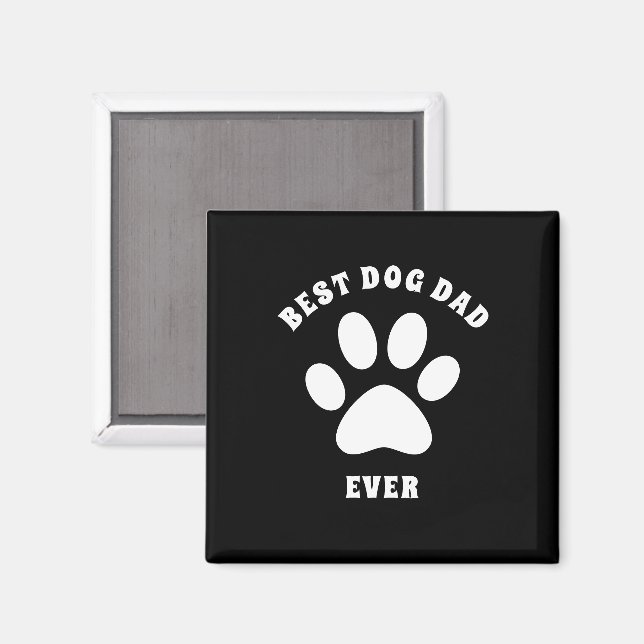 Best Dog Dad Ever Custom Text Personalized Magnet (Front/Back)