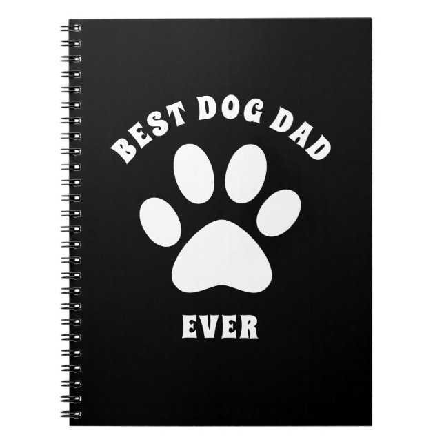 Best Dog Dad Ever Custom Text Personalized Notebook (Front)