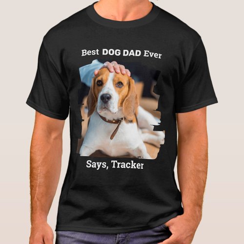 Best Dog Dad Ever Cute Personalized Pet Photo T_Shirt