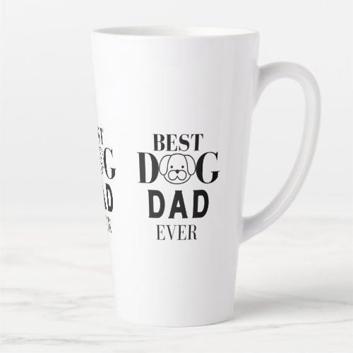 Best Dog Dad Ever Dog Lovers Gift Latte Mug