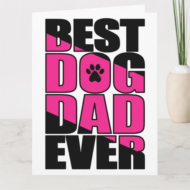 Best Dog Dad Ever Father’s Day Card (Front)
