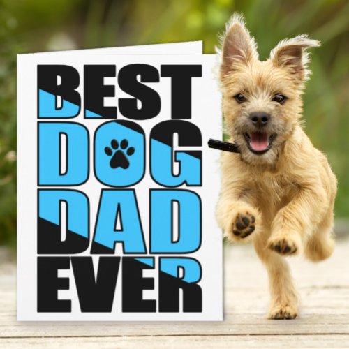 Best Dog Dad Ever Fathers Day Card