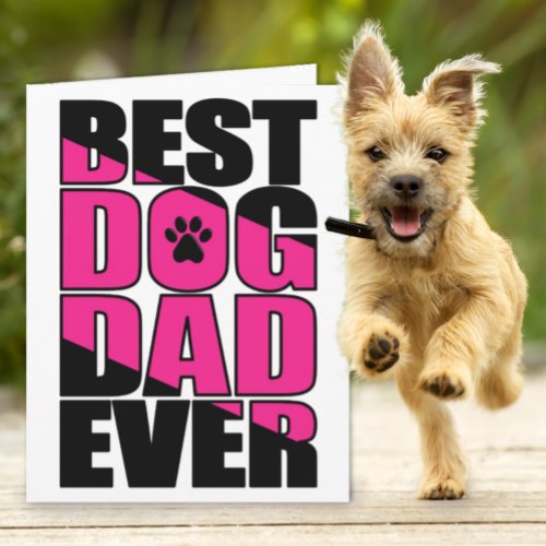 Best Dog Dad Ever Fathers Day Card