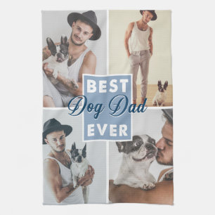 Best Dog Dad Ever Father's Day Best Dog Ever Kitchen Towel