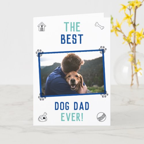 Best Dog Dad Ever Fathers Day Card