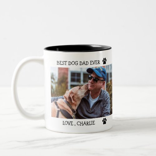 Best Dog Dad Ever Fathers Day Custom Photo  Two_Tone Coffee Mug