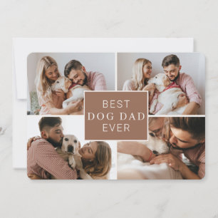 Best Dog Dad Ever Father's Day Flat Photo Collage Card