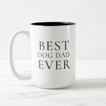 Best Dog Dad Ever Fathers Day Photo Mug 