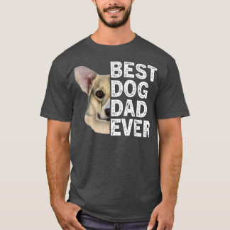 Best Dog Dad Ever Fun Corgi Dog Lover Fathers Day T-Shirt