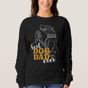 Best Dog Dad Ever I Best Pitbull Boxer Sweatshirt
