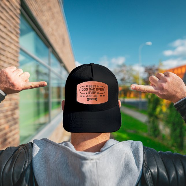 Best Dog Dad Ever Just Ask Funny Father's Day  Leather Patch Hat (best dog dad ever pet puppy dog animal modern fun fashion for him funny daddy puppy paw humor pet )