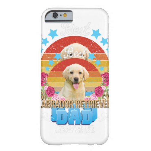 best dog dad ever labrador retriever floral  far d barely there iPhone 6 case