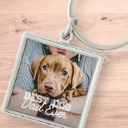 Best Dog Dad Ever Modern Custom Pet Photo Keychain at Zazzle