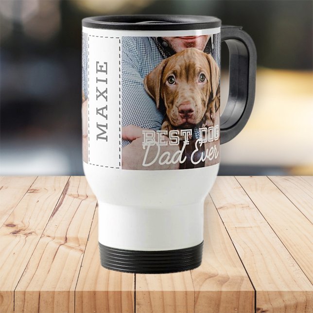 Best Dog Dad Ever Modern Custom Photo and Dog Name Travel Mug (Creator Uploaded)