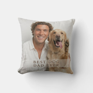 Best Dog Dad Ever Modern Custom Photo Throw Pillow