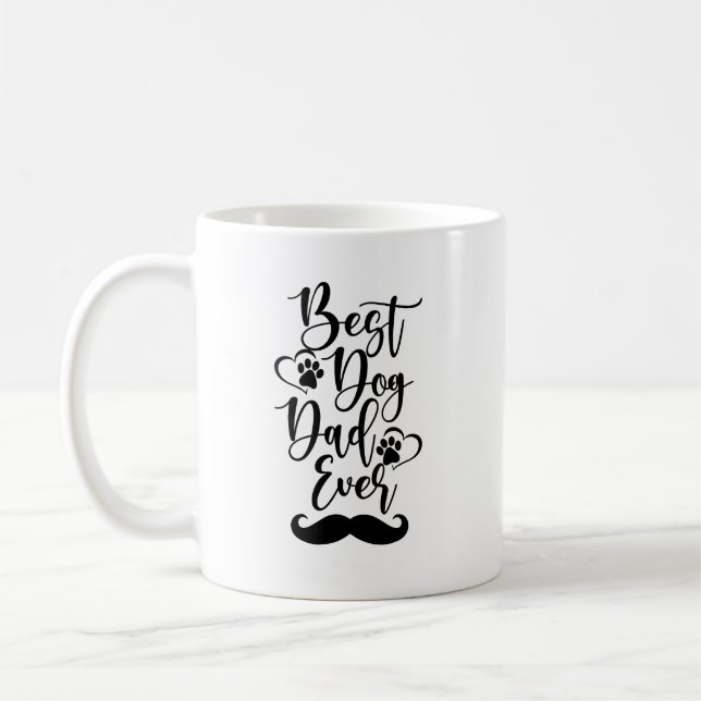 Best Dog Dad Ever Mug –Perfect Gift for Dog Father (Left)