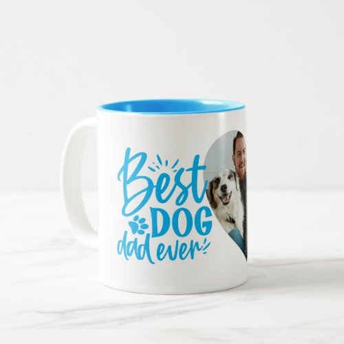 Best Dog Dad Ever Name Pet Photo Blue Two_Tone Coffee Mug