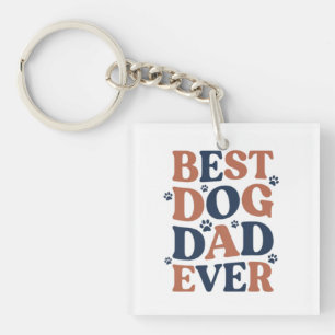 Best Dog Dad Ever Paw Print Typography Gift Keychain