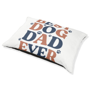 Best Dog Dad Ever Paw Print Typography Gift Pet Bed