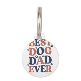 Best Dog Dad Ever Paw Print Typography Gift Pet ID Tag