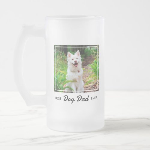 Best Dog Dad Ever_ Personalized Cute Photo Dog Dad Frosted Glass Beer Mug