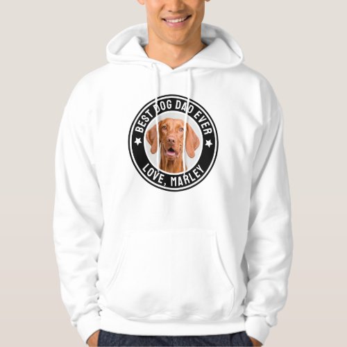Best Dog Dad Ever Personalized Pet Photo  Name Hoodie