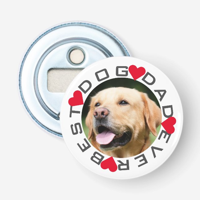 Best Dog Dad Ever Photo Bottle Opener (Front)