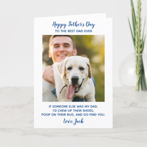 Best Dog Dad Ever Photo Fathers Day Holiday Card