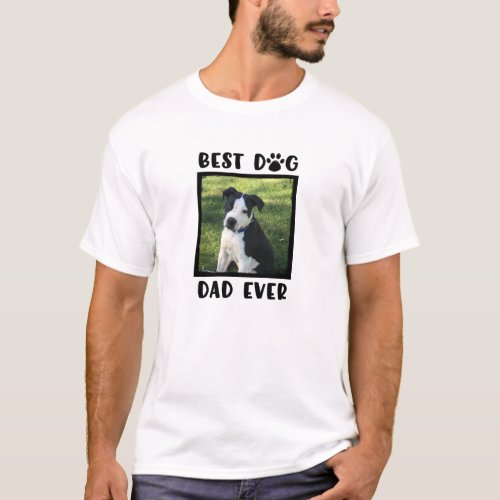 BEST DOG DAD EVER Photo Paw Print T_Shirt